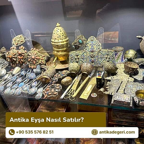 Antika Eyşa Nasıl Satılır?